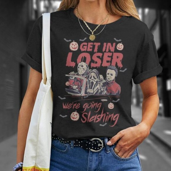 Get In Loser We're Going Slashing Horror Character Halloween T-Shirt - Picture 4 of 4